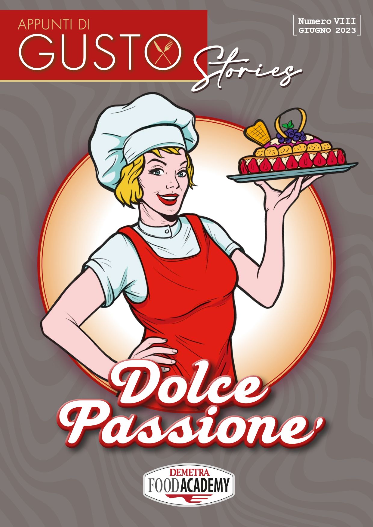 Appunti di Gusto Stories VIII Dolce Passione 2023